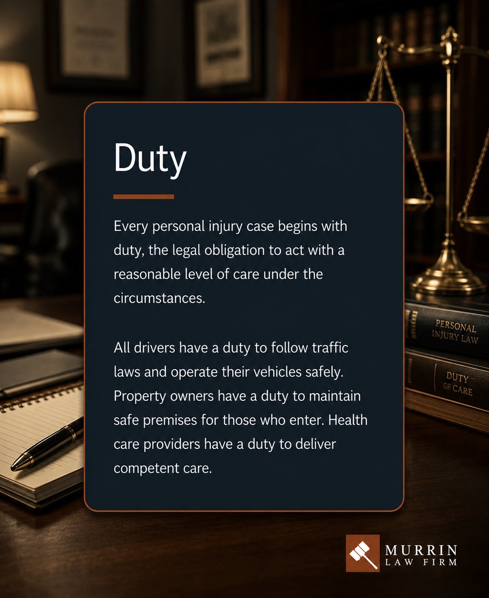 Duty — the legal obligation to act with a reasonable level of care